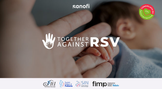 Sanofi: torna Together Against RSV, campagna di informazione sul Virus Respiratorio Sinciziale nei bambini nel loro primo anno di vita